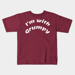 I'm with Grumpy Kids T-Shirt